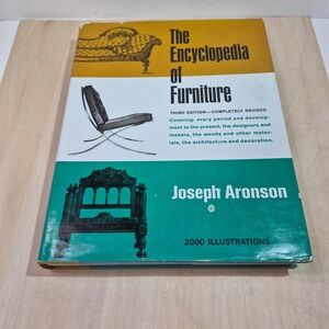 The Encyclopedia of Furniture Joseph Aronson 3rd Edition 1977 2000 Illustrations